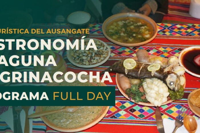 Gastronomía Andina y Laguna Singrinacocha